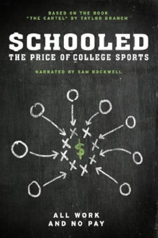 Schooled: The Price of College Sports Documentary مستند