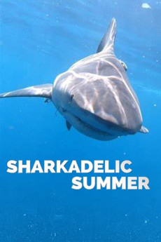 Sharkadelic Summer Documentary مستند