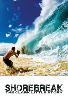 Shorebreak: The Clark Little Story Documentary مستند