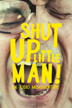 Shut Up Little Man Documentary مستند