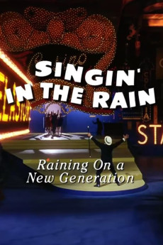 Singin’ in the Rain: Raining on a New Generation Documentary مستند