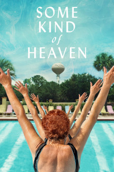 Some Kind of Heaven Documentary مستند