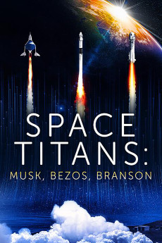 Space Titans: Musk, Bezos Branson Documentary مستند