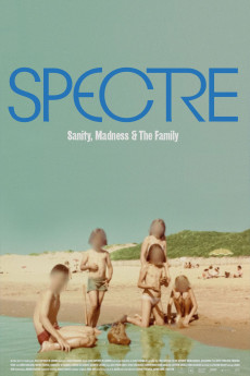 Spectre: Sanity, Madness & the Family Documentary مستند