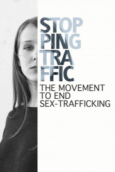 Stopping Traffic: The Movement to End Sex-Trafficking Documentary مستند