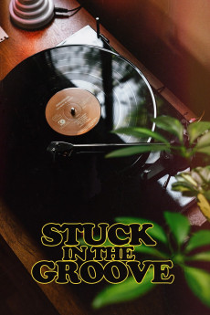 Stuck in the Groove Documentary مستند