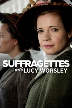 Suffragettes with Lucy Worsley Documentary مستند