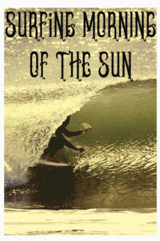 Surfing Morning of the Sun Documentary مستند