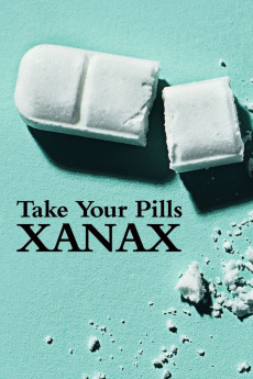 Take Your Pills: Xanax Documentary مستند