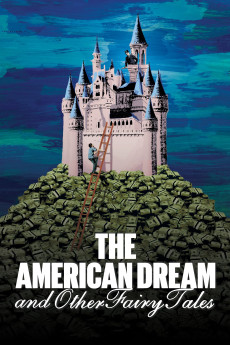 The American Dream and Other Fairy Tales Documentary مستند