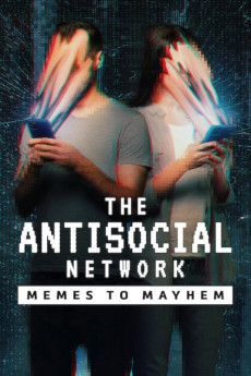 The Antisocial Network: Memes to Mayhem Documentary مستند