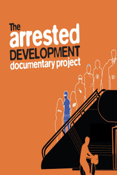 The Arrested Development Documentary Project Documentary مستند