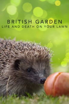 The British Garden: Life and Death on Your Lawn Documentary مستند