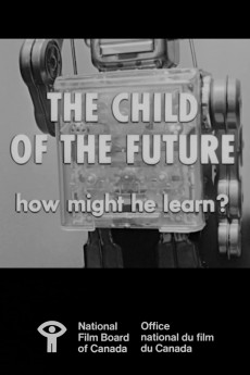 The Child of the Future: How Might He Learn? Documentary مستند