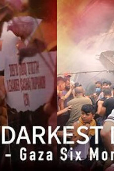 The Darkest Days: Israel-Gaza Six Months On Documentary مستند