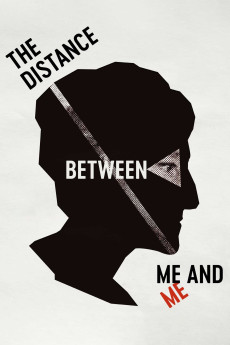 The Distance Between Me and Me Documentary مستند