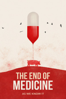 The End of Medicine Documentary مستند