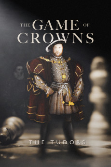 The Game of Crowns: The Tudors Documentary مستند