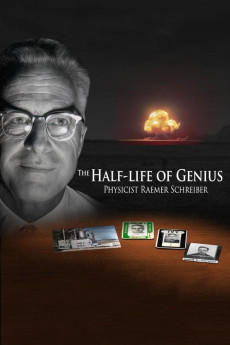 The Half-Life of Genius Physicist Raemer Schreiber Documentary مستند