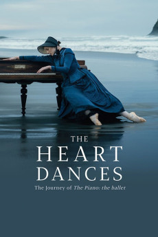 The Heart Dances – the journey of The Piano: the ballet Documentary مستند