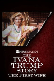 The Ivana Trump Story: The First Wife Documentary مستند