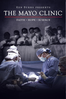 The Mayo Clinic, Faith, Hope and Science Documentary مستند