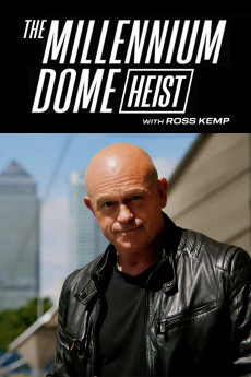 The Millennium Dome Heist with Ross Kemp Documentary مستند