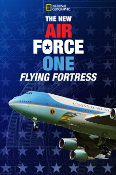 The New Air Force One: Flying Fortress Documentary مستند