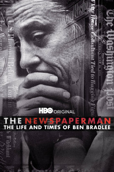 The Newspaperman: The Life and Times of Ben Bradlee Documentary مستند