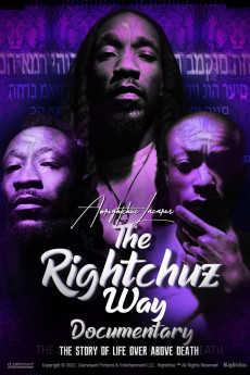 The Rightchuz Way Documentary مستند