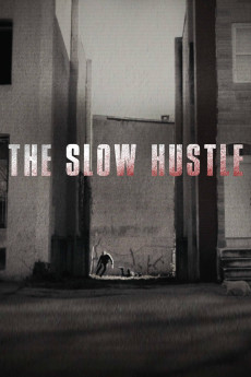 The Slow Hustle Documentary مستند