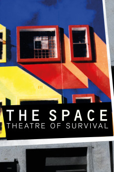 The Space – Theatre of Survival Documentary مستند