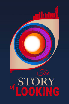 The Story of Looking Documentary مستند