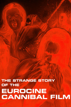 The Strange Story of the Eurocine Cannibal Film Documentary مستند