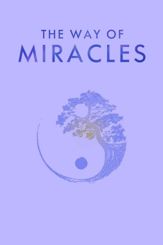 The Way of Miracles Documentary مستند