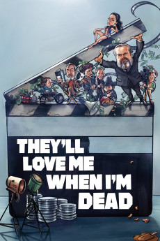 They’ll Love Me When I’m Dead Documentary مستند