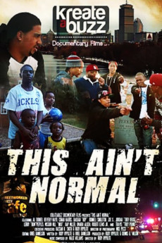 This Ain’t Normal Documentary مستند