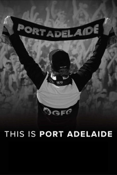 This Is Port Adelaide Documentary مستند