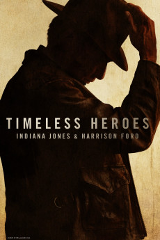 Timeless Heroes: Indiana Jones and Harrison Ford Documentary مستند