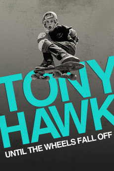 Tony Hawk: Until the Wheels Fall Off Documentary مستند