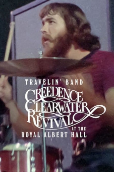 Travelin’ Band: Creedence Clearwater Revival at the Royal Albert Hall Documentary مستند