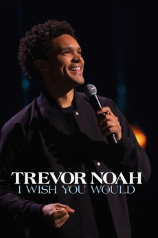 Trevor Noah: I Wish You Would Documentary مستند