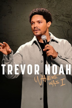 Trevor Noah: Where Was I Documentary مستند