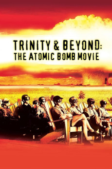 Trinity and Beyond: The Atomic Bomb Movie Documentary مستند