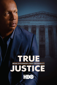 True Justice: Bryan Stevenson’s Fight for Equality Documentary مستند