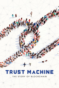 Trust Machine: The Story of Blockchain Documentary مستند