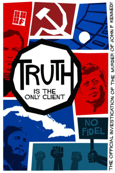 Truth is the Only Client: The Official Investigation of the Murder of John F. Kennedy Documentary مستند