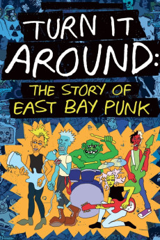 Turn It Around: The Story of East Bay Punk Documentary مستند