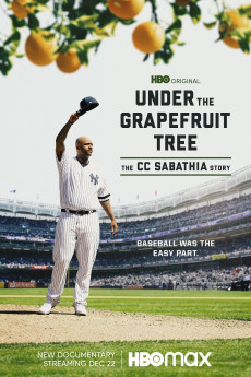 Under the Grapefruit Tree: The CC Sabathia Story Documentary مستند