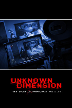 Unknown Dimension: The Story of Paranormal Activity Documentary مستند